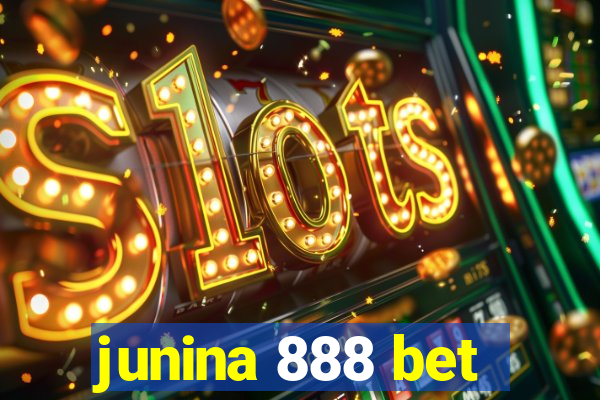 junina 888 bet
